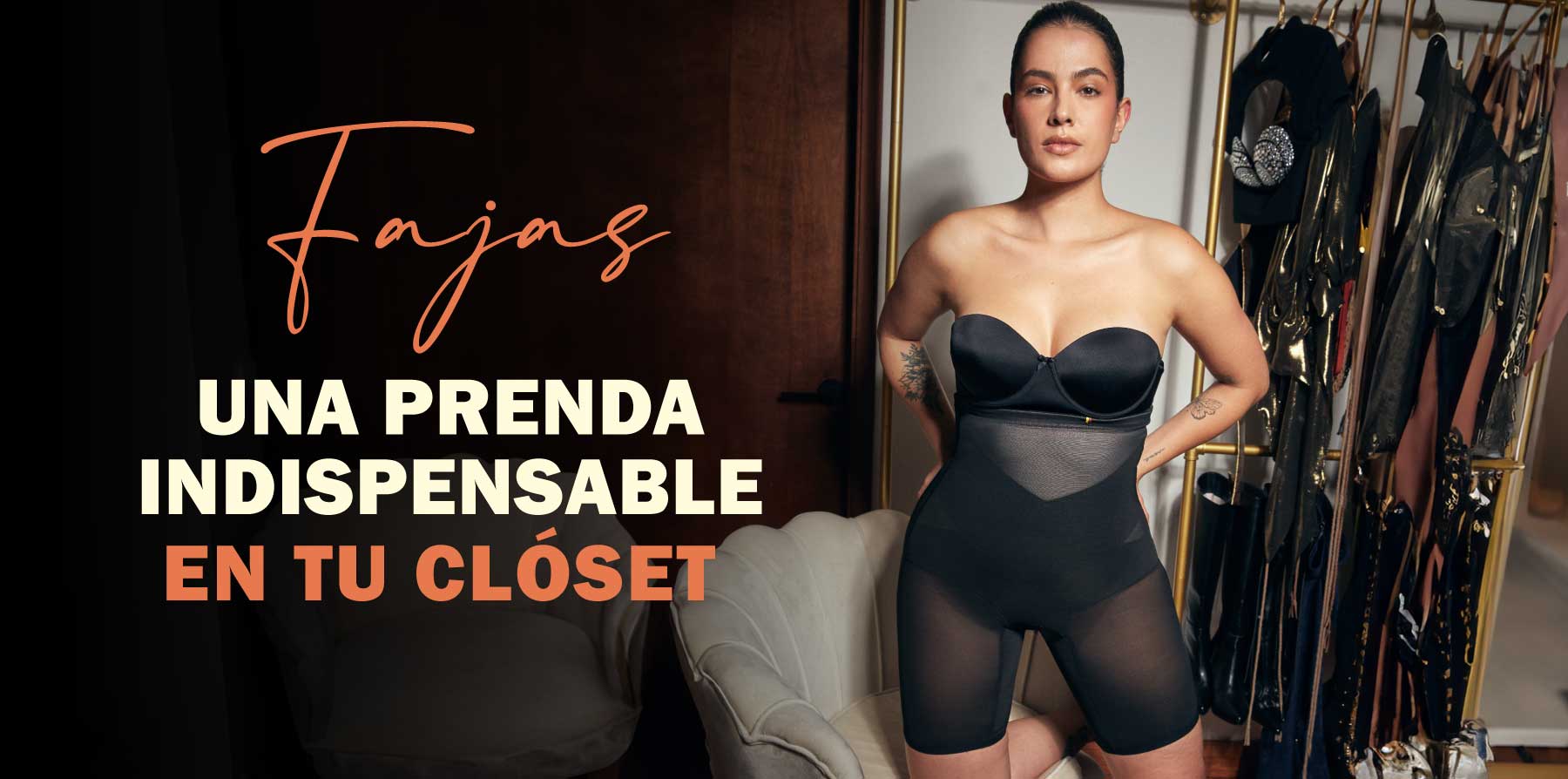 Fajas:
Una prenda indispensable en tu clóset